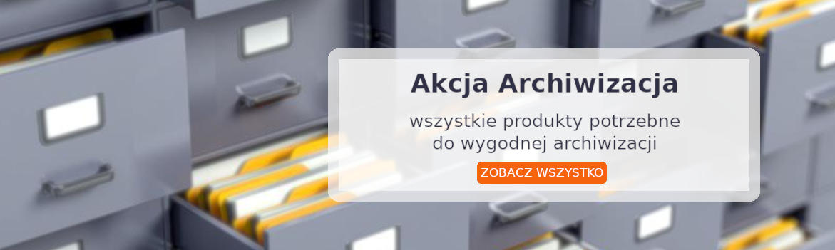 Archiwizacja dokumentow papierowych kup najwazniejsze produkty segragatory klisy pudelka i pudla