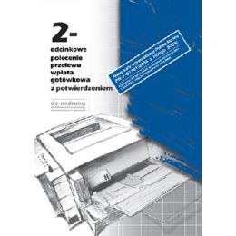 Polecenie przelewu - Wpłata gotówkowa z potwierdzeniem A4, 100 kartek, offsetowy druk Michalczyk i Prokop F-111-2 100 arkuszy