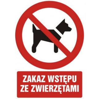 Znak piktogram tabliczka TDC, z napisem: "Zakaz wstępu ze zwierzętami" 