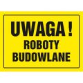 Znak napis tabliczka żółta TDC, z napisem: Uwaga roboty budowlane 24 x 33 cm