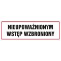 Znak tabliczka napis TDC, napis: "Nieupoważnionym wstęp wzbroniony" 10 x 30 cm