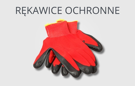 rekawice robocze i ochronne