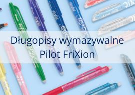 dlugopisy wymazywalne pilot frixion
